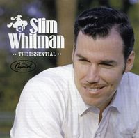 Slim Whitman - The Essential Slim Whitman (3CD Set)  Disc 3